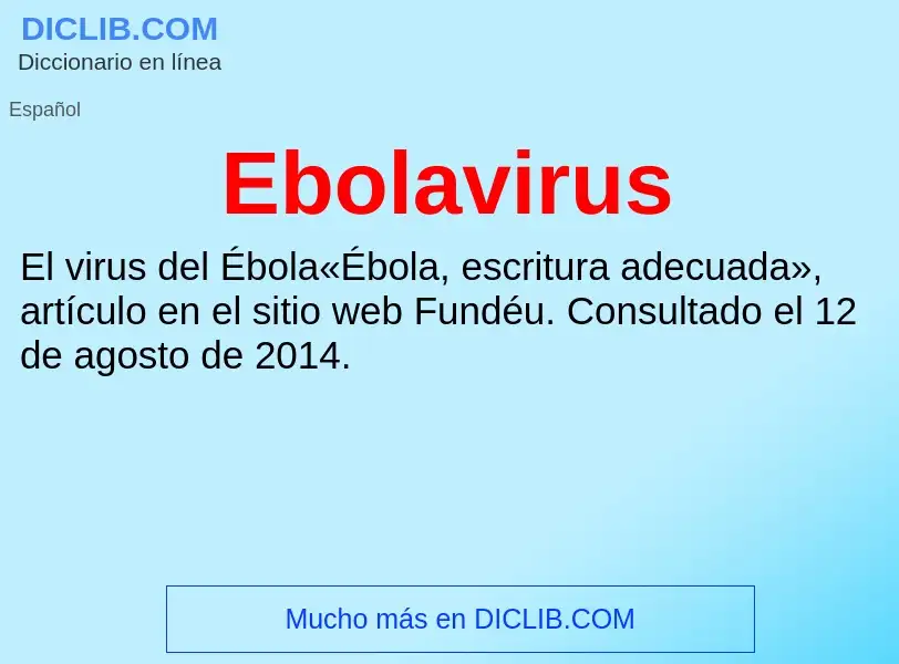 What is Ebolavirus - meaning and definition