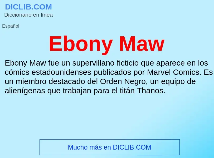 Что такое Ebony Maw - определение