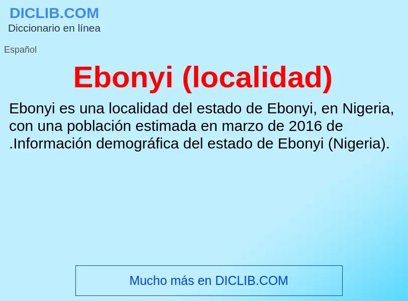 What is Ebonyi (localidad) - meaning and definition