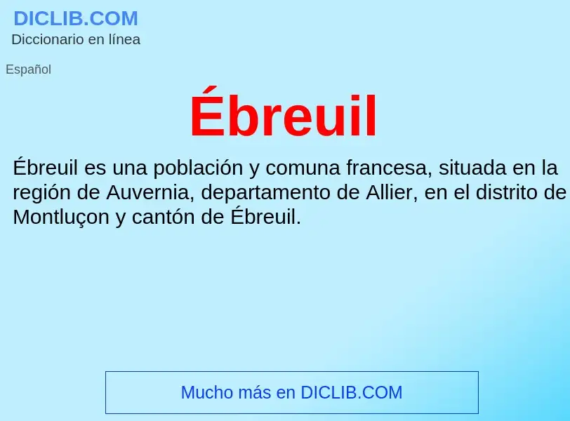 ¿Qué es Ébreuil? - significado y definición