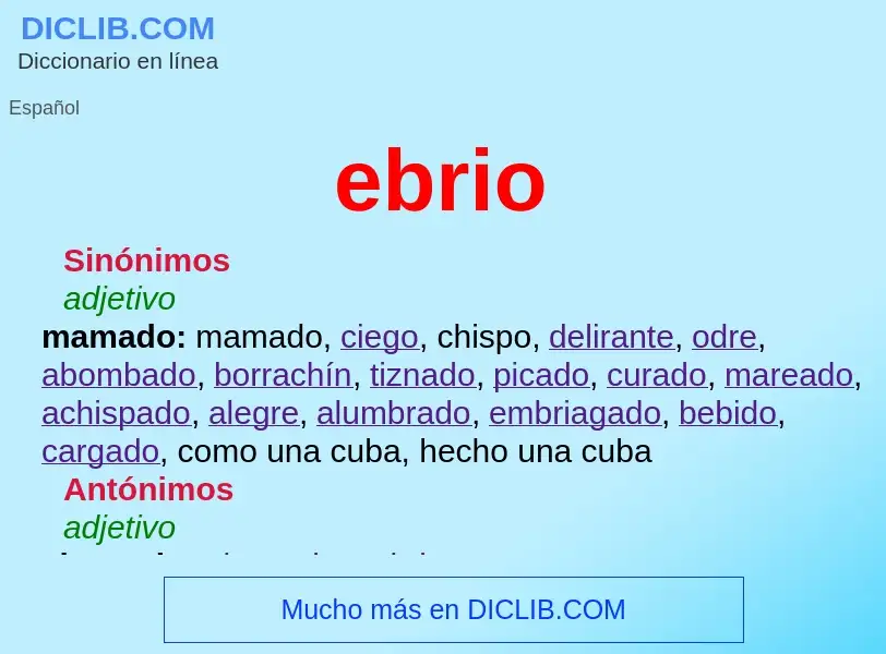 Wat is ebrio - definition