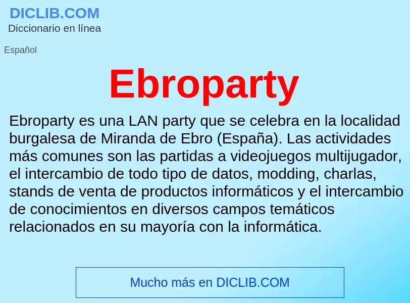 What is Ebroparty - meaning and definition