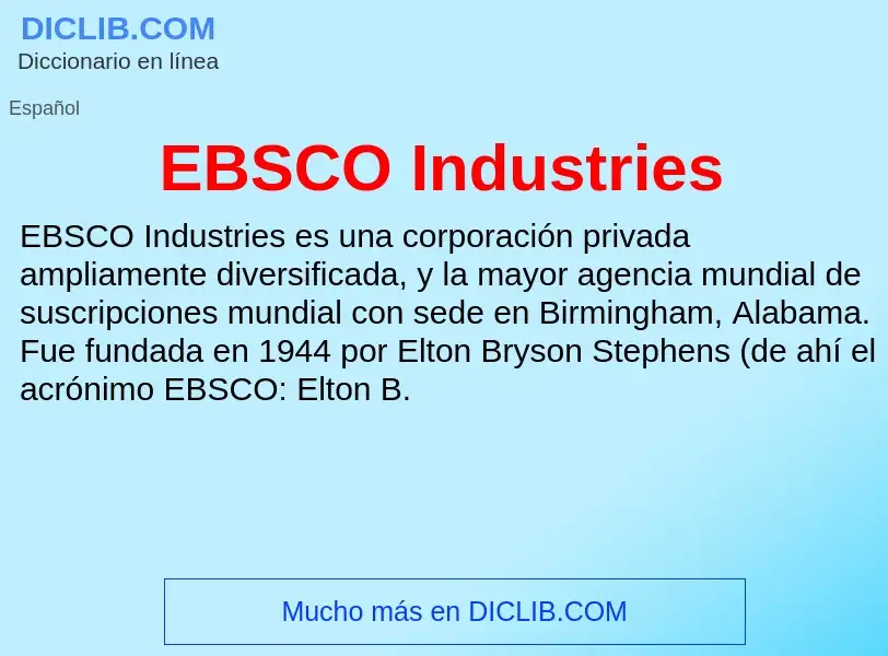 Τι είναι EBSCO Industries - ορισμός