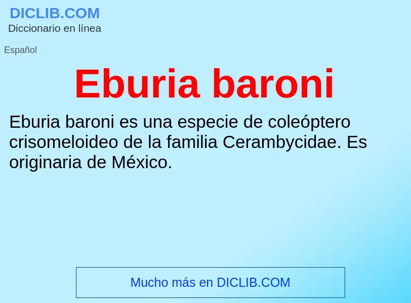 What is Eburia baroni - meaning and definition