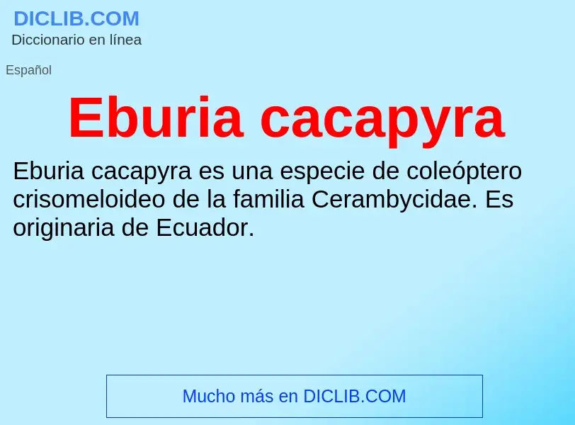 What is Eburia cacapyra - meaning and definition