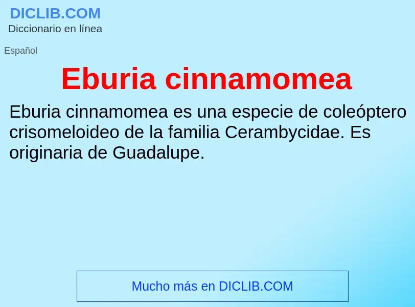 What is Eburia cinnamomea - meaning and definition