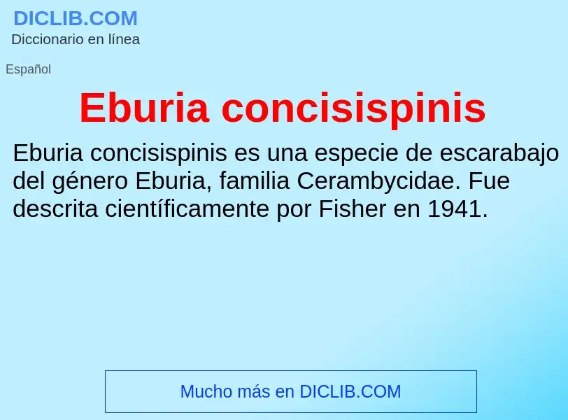 What is Eburia concisispinis - meaning and definition