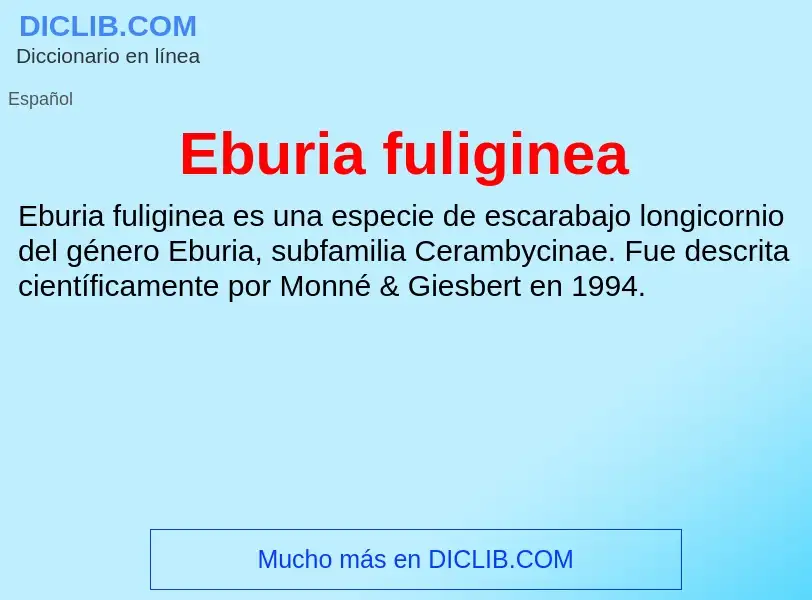 What is Eburia fuliginea - meaning and definition