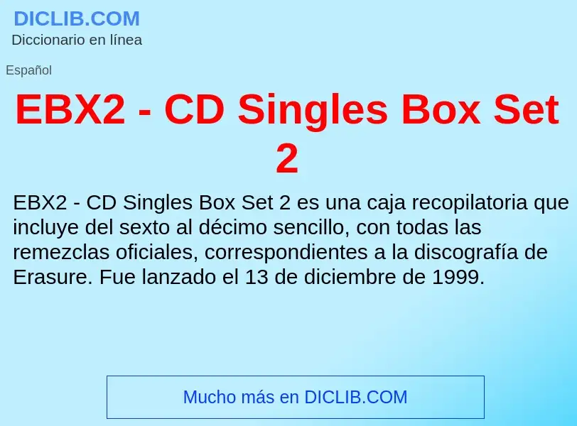 Was ist EBX2 - CD Singles Box Set 2 - Definition