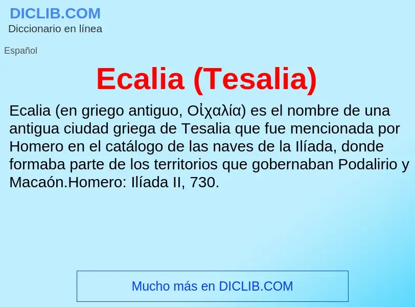 What is Ecalia (Tesalia) - meaning and definition