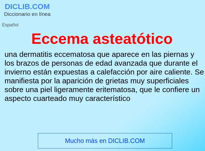 What is Eccema asteatótico - meaning and definition