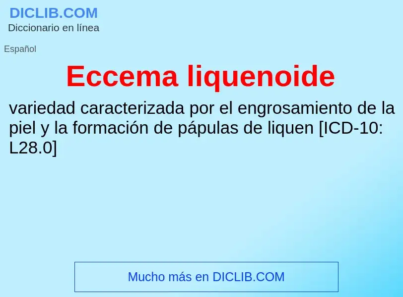 What is Eccema liquenoide - meaning and definition