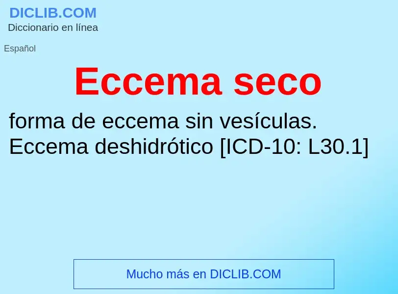 What is Eccema seco - meaning and definition