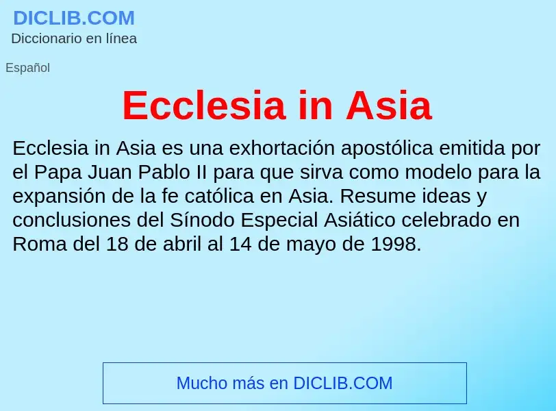 What is Ecclesia in Asia - meaning and definition