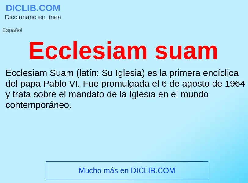 What is Ecclesiam suam - meaning and definition