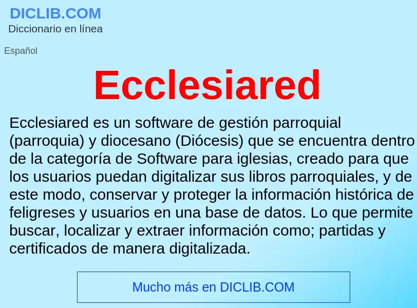 What is Ecclesiared - meaning and definition