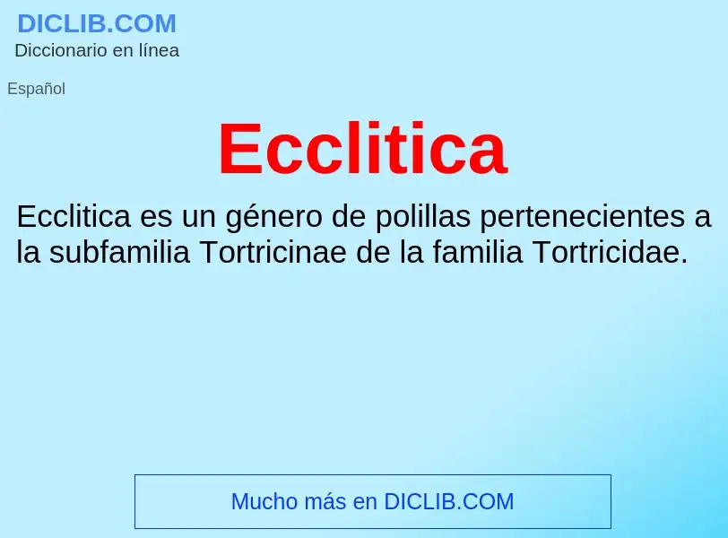 What is Ecclitica - meaning and definition