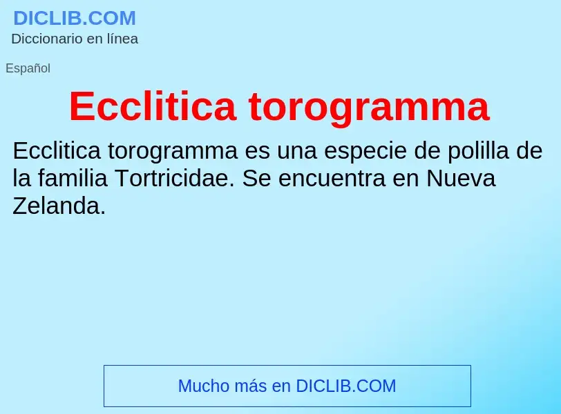 What is Ecclitica torogramma - meaning and definition