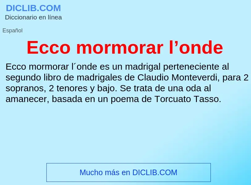 What is Ecco mormorar l’onde - meaning and definition