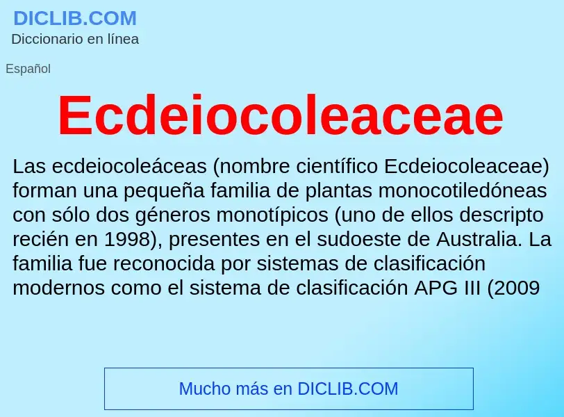 What is Ecdeiocoleaceae - meaning and definition