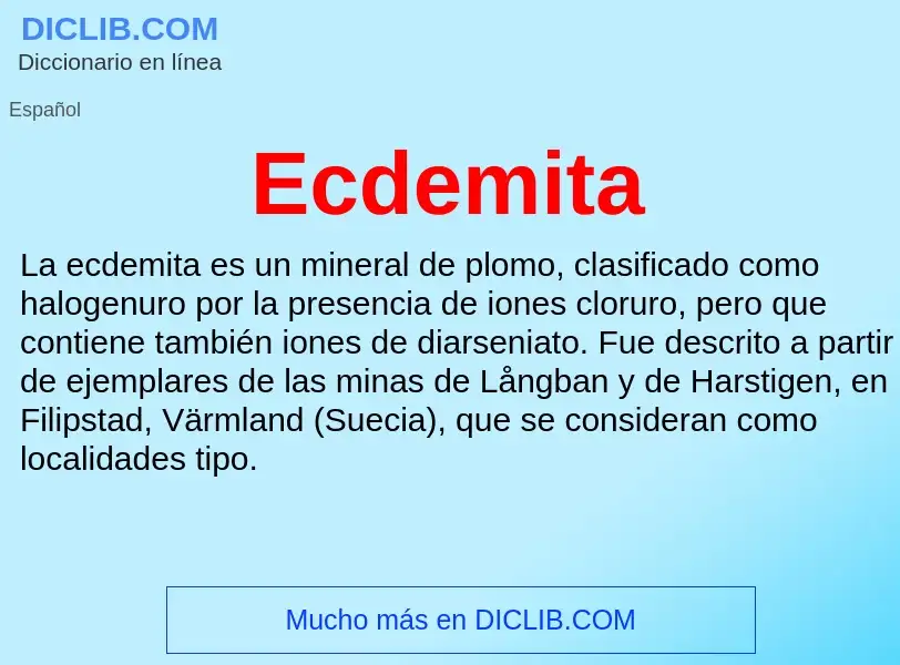 What is Ecdemita - meaning and definition