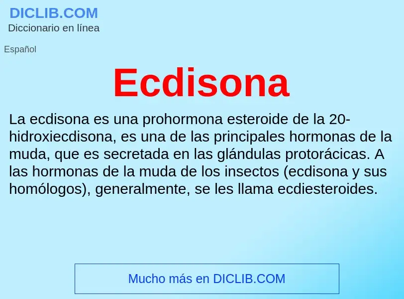 What is Ecdisona - meaning and definition