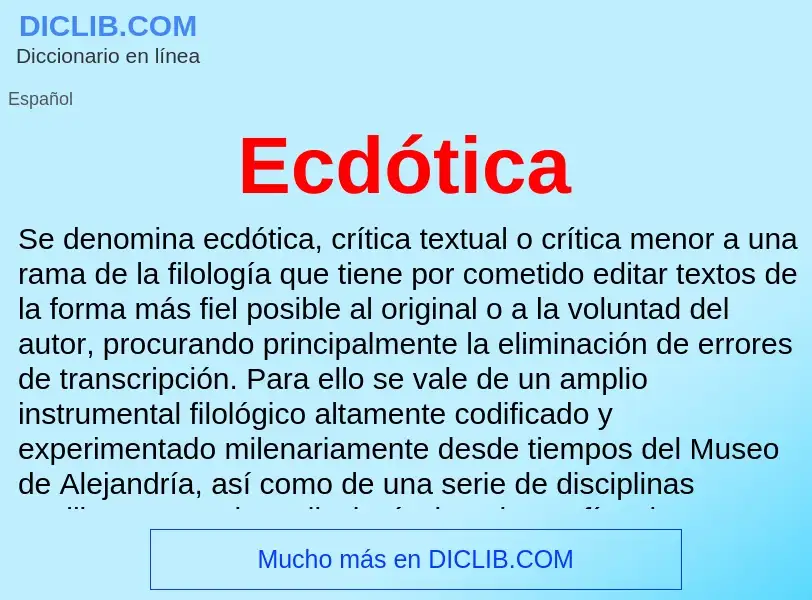 What is Ecdótica - meaning and definition