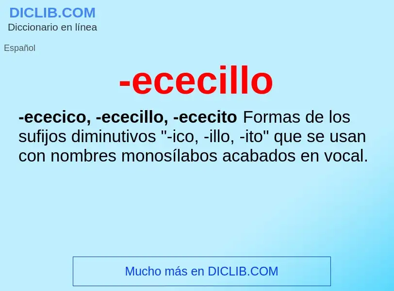 Wat is -ececillo - definition