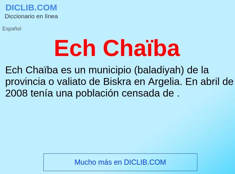 What is Ech Chaïba - meaning and definition