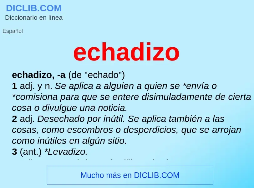 What is echadizo - meaning and definition