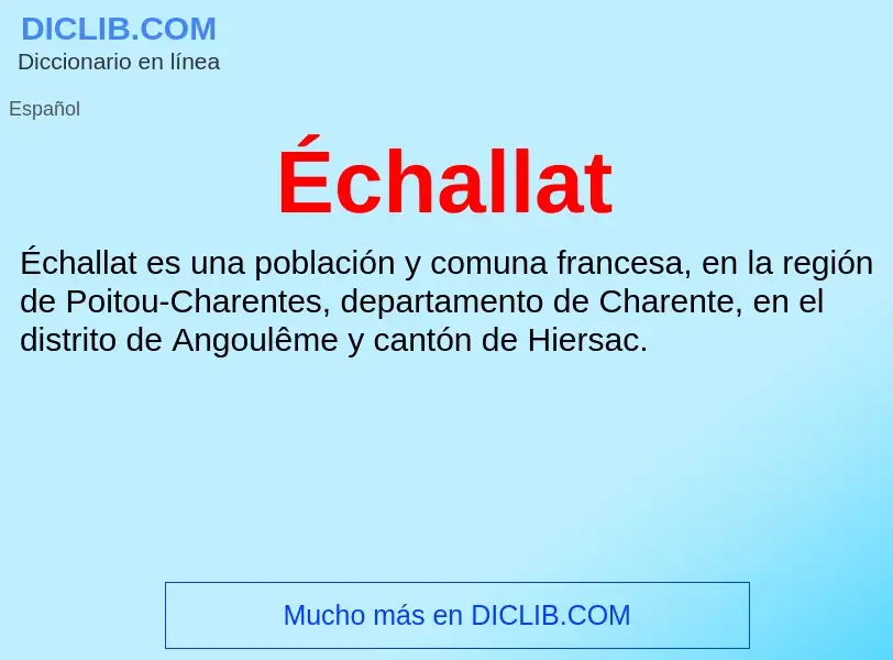 Wat is Échallat - definition