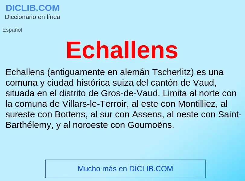 What is Echallens - meaning and definition