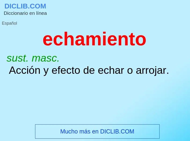 Wat is echamiento - definition