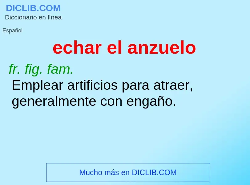 ¿Qué es echar el anzuelo? - significado y definición