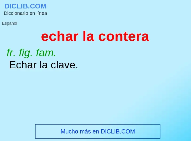 ¿Qué es echar la contera? - significado y definición