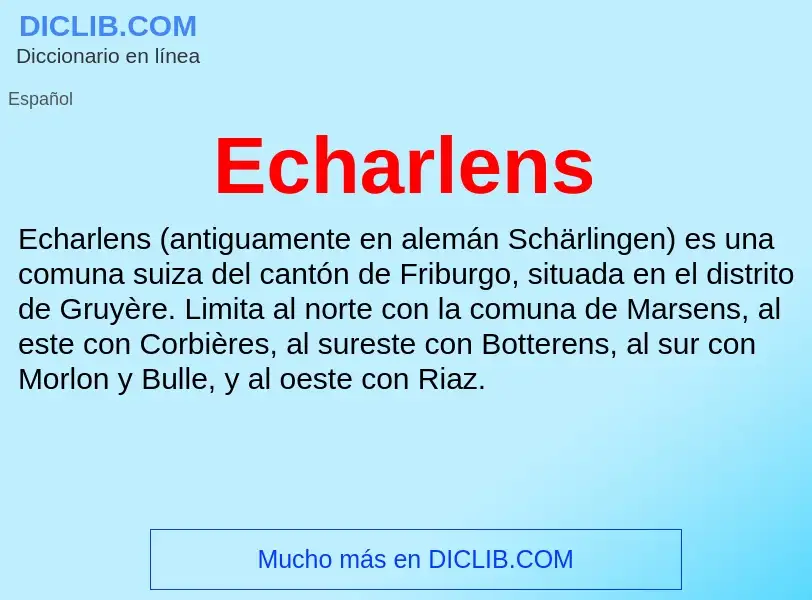 What is Echarlens - meaning and definition