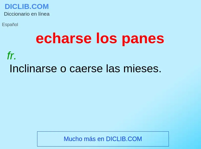 ¿Qué es echarse los panes? - significado y definición