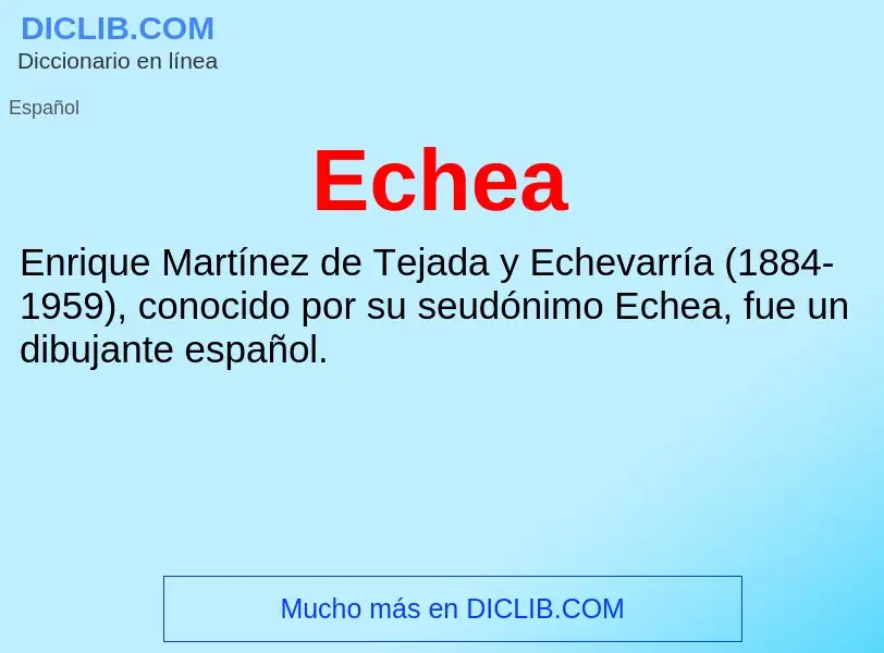 What is Echea - meaning and definition