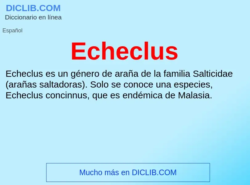 What is Echeclus - meaning and definition