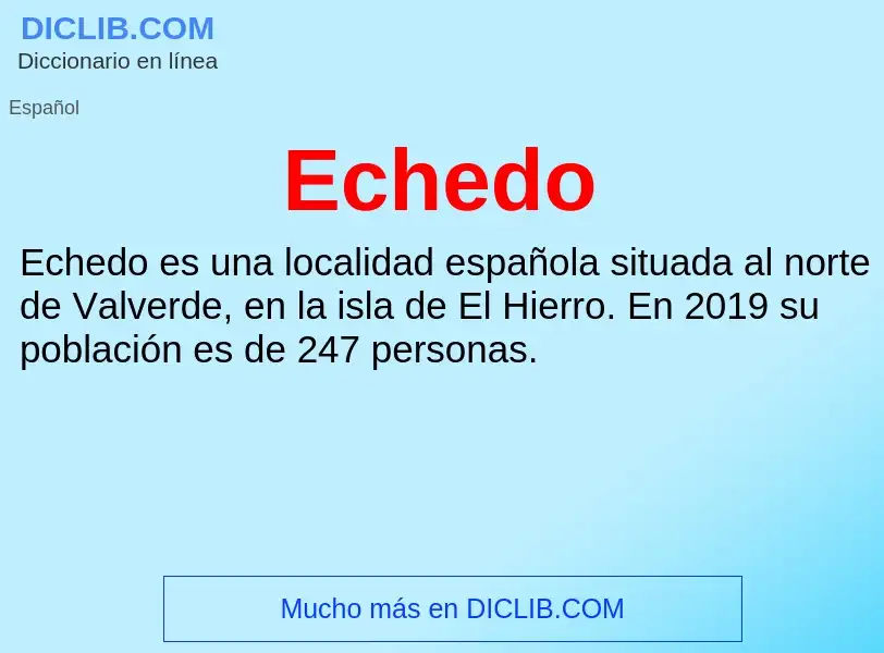 What is Echedo - meaning and definition