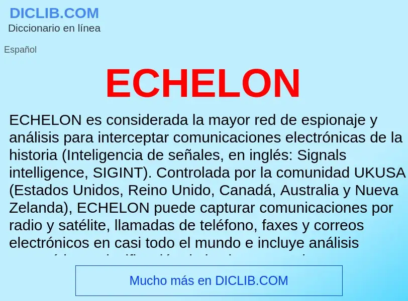 Was ist ECHELON - Definition