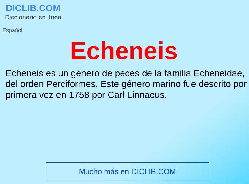 What is Echeneis - meaning and definition