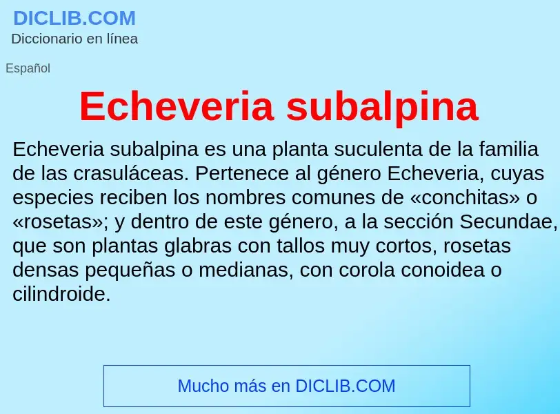 What is Echeveria subalpina - meaning and definition