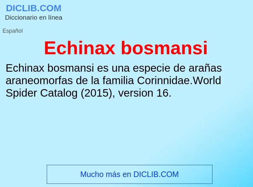 What is Echinax bosmansi - meaning and definition