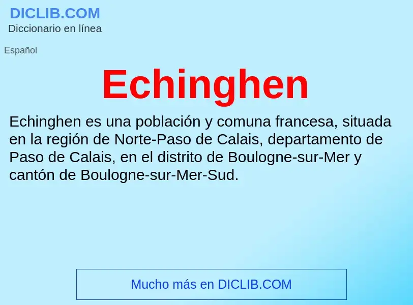 What is Echinghen - meaning and definition