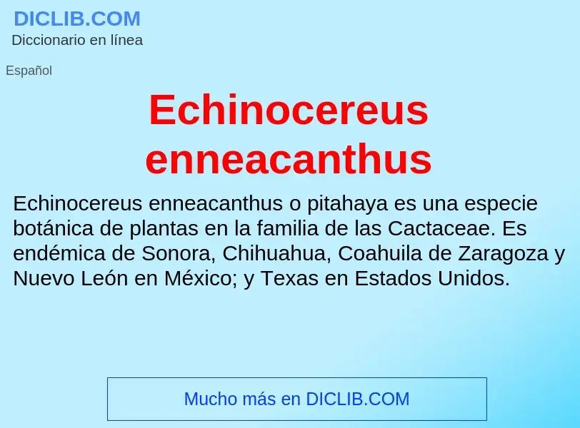 What is Echinocereus enneacanthus - meaning and definition