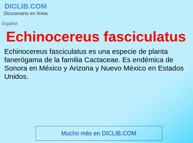 What is Echinocereus fasciculatus - meaning and definition