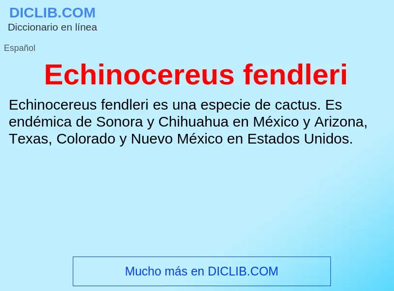 What is Echinocereus fendleri - meaning and definition