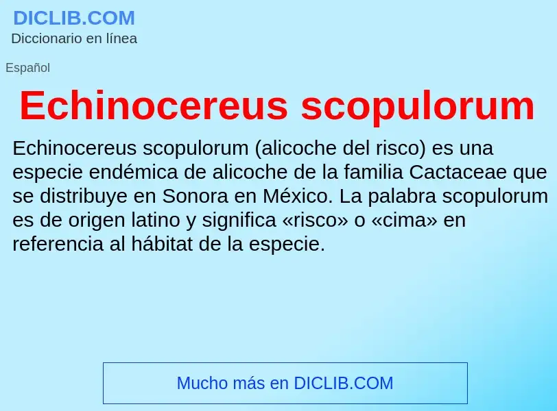 What is Echinocereus scopulorum - meaning and definition