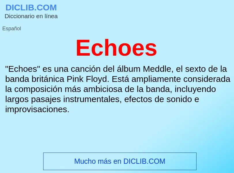 What is Echoes - meaning and definition